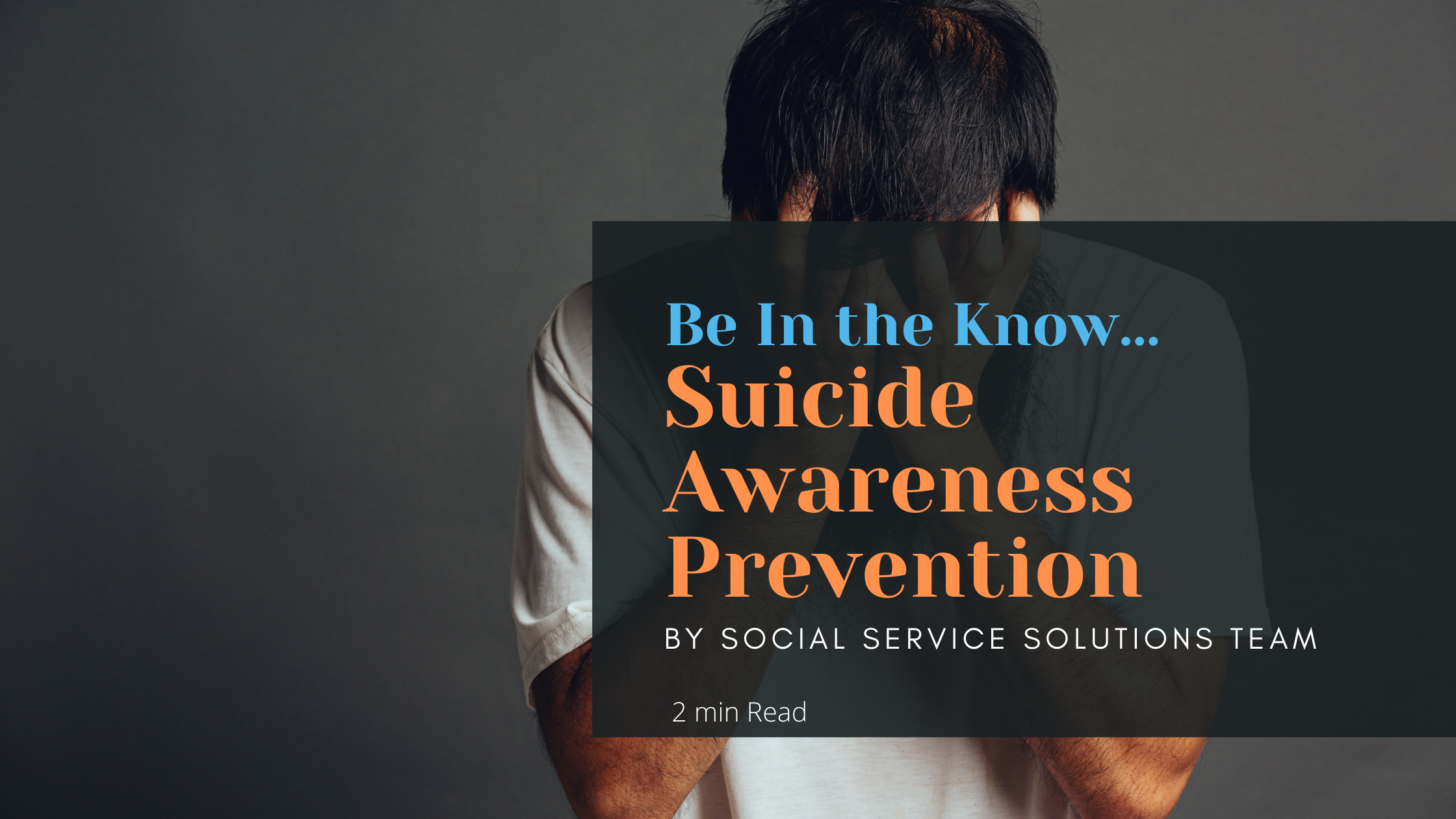 Be In the Know…Suicide Awareness Prevention